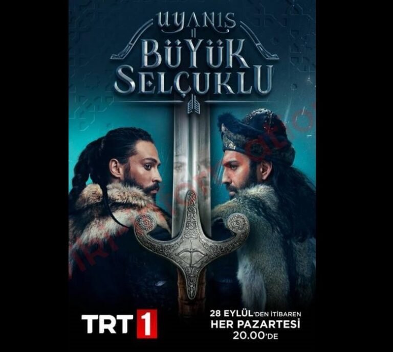 The story of Uyanis Büyük Selcuklu and its heroes and its show dates